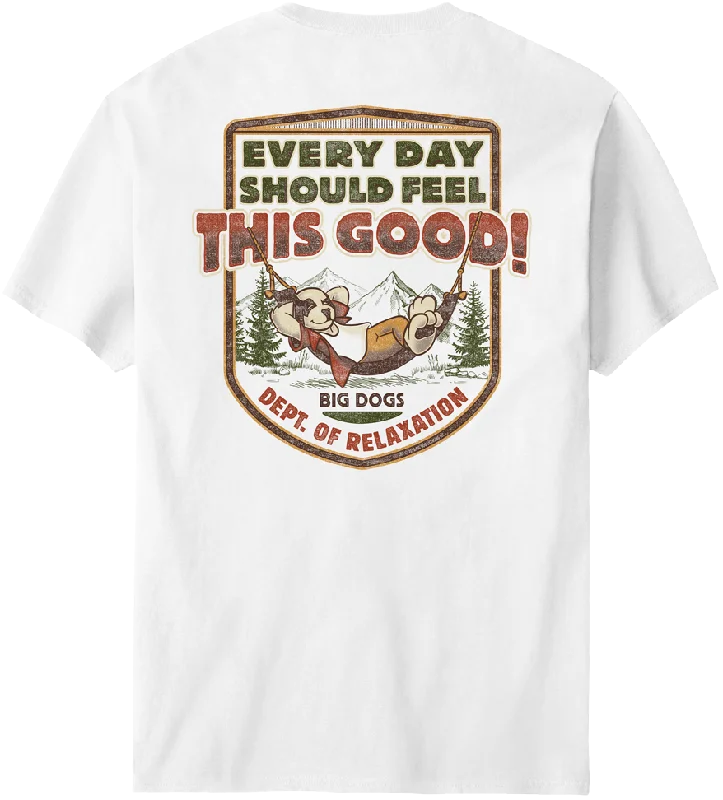 - Pet vitamin complex nutrition tabletsEvery Day Should Feel This Good T-Shirt