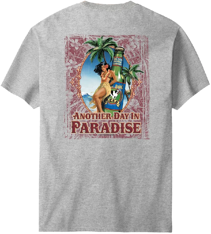 ---Another Day in Paradise T-Shirt