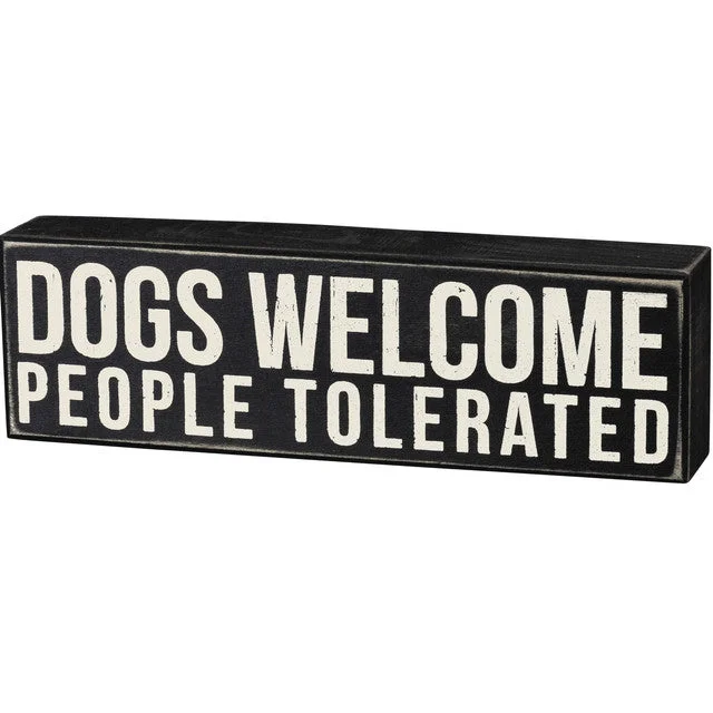 - ​​Pet toys under    yuanWood Sign - Dogs Welcome People Tolerated